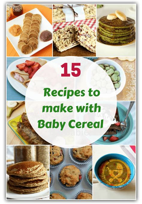 15 Healthy Recipes to make with Baby Cereal | Cereal recipes, Baby food ...