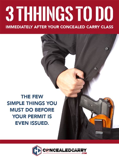 3 Things To Do IMMEDIATELY After Your Concealed Carry Class » Concealed Carry Inc