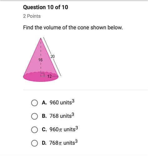 find the volume of the cone shown below. - brainly.com