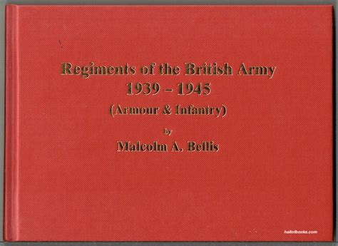 Regiments Of The British Army 1939-1945 (Armour And Infantry)