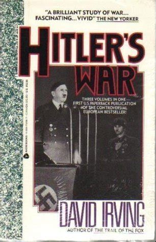 Hitler's War by David Irving | Goodreads