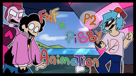 FNF X PIBBY (P2) STEVEN UNIVERSE ~Friday Night Funkin~ [ANIMATION ...