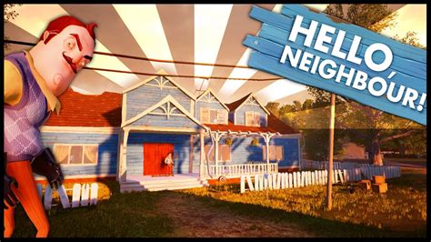 Hello Neighbor - Alpha 2 Update Gameplay- BRAND NEW HOU... | Doovi