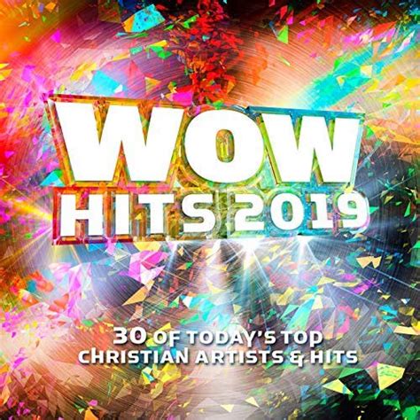 Jesusfreakhideout.com: Various Artists, "WOW Hits 2019" Review