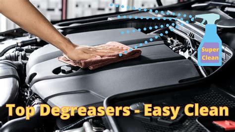 A Guide to Choosing the Best Engine Degreaser Update 2017