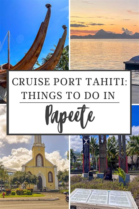 Cruise Port Tahiti: Things to Do in Papeete (Papeete on Your Own) in 2024 | Papeete, Tahiti ...