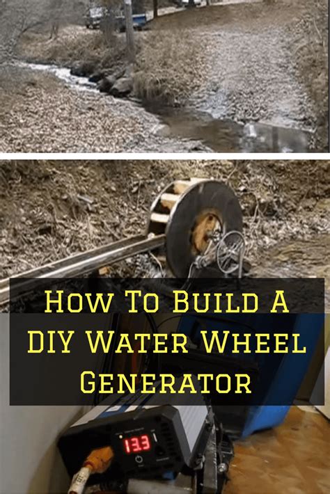 How To Build A DIY Water Wheel Generator - 2 Free PDF Guides | Water wheel generator, Water ...