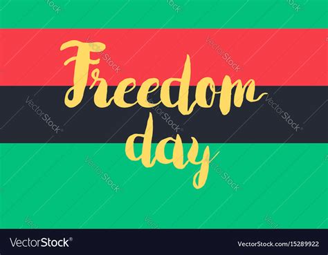 Freedom day with flag Royalty Free Vector Image