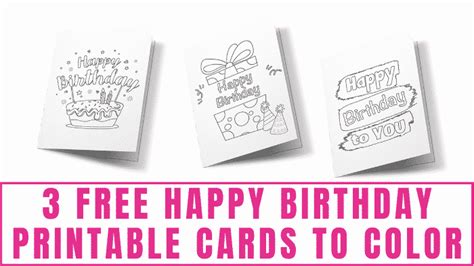 3 Free Happy Birthday Printable Cards to Color