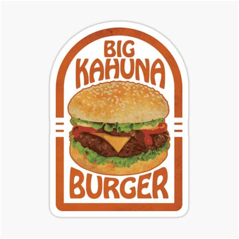 Big Kahuna Burger Stickers | Redbubble