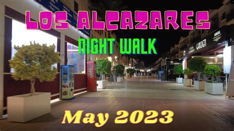 Los Alcazares Night Walk - Restaurants and Bars - YouTube