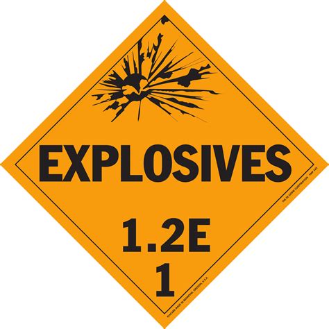 Hazardous Material Placards | 10 3/4" x 10 3/4" Class 1.2E Explosive ...