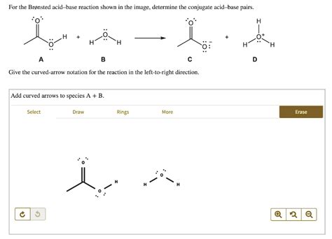 SOLVED: For the Bronsted acid base reaction shown in the image ...