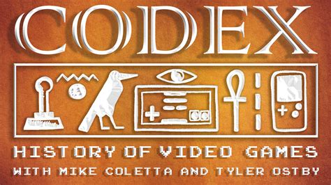 Codex: History of Video Games