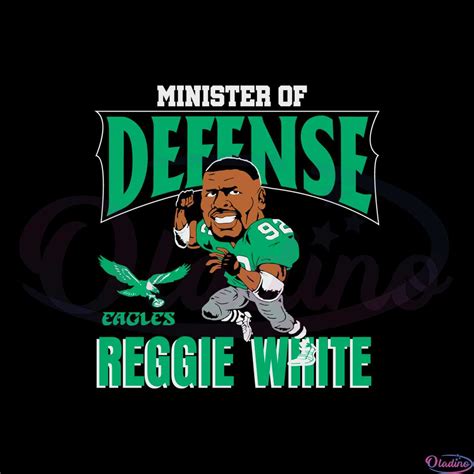 Reggie White Minister Of Defense Philadelphia Eagles Svg