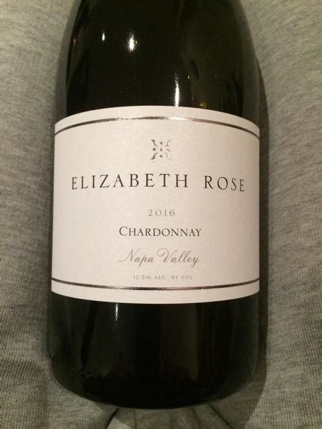 2016 Elizabeth Rose Chardonnay, USA, California, Napa Valley ...