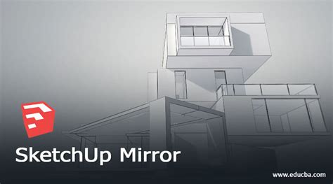 SketchUp Mirror | How to use Mirror tool in SketchUp?