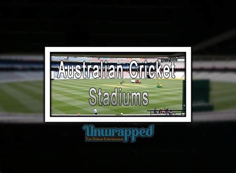 Top 10 Cricket Stadiums in Australia! - Australia Unwrapped