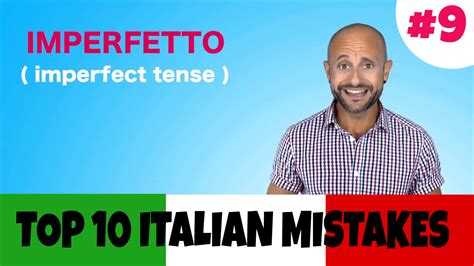 TOP Italian Mistakes – #9 – PRONOUNCING VERBS (Imperfetto) - Italy Made Easy