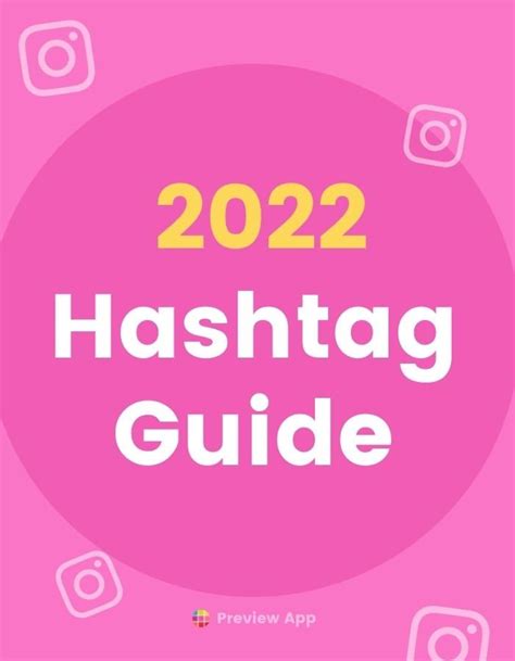 How to Use Instagram Hashtags in 2022 (New Guide & Trends)