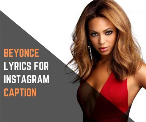 50 Beyoncé Lyrics For When You Need An Instagram Caption