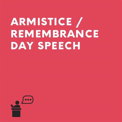 Armistice / Remembrance Day Speech – iSpeeches.com