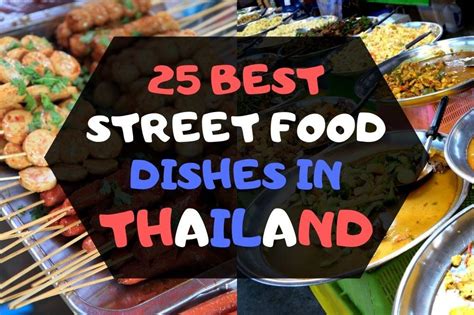 25 Thai Street Food you MUST try in Thailand - Traveltomtom.net