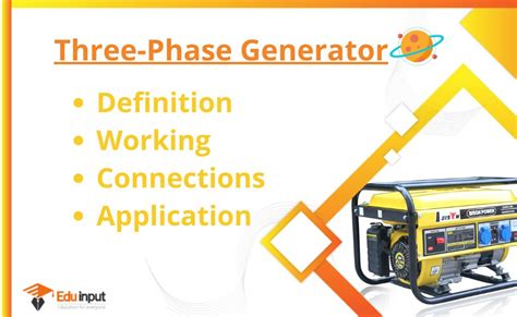 Three-Phase Generator-Definition, Working, Connections, And Applications