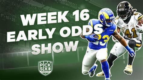 Pick Six - NFL Week 16 EARLY Look at the Lines: Odds, Picks ...