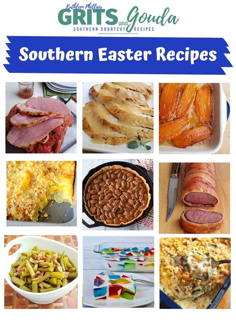 21 Easy Southern Easter Dinner Recipes - Grits and Gouda