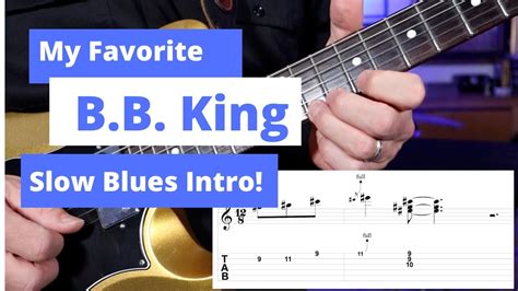 My Favorite B.B. King Slow Blues Intro - BLUES GUITAR LESSON for beginners and intermediate ...