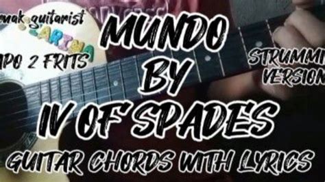 MUNDO Guitar chords with lyrics BY IV OF SPADES - YouTube