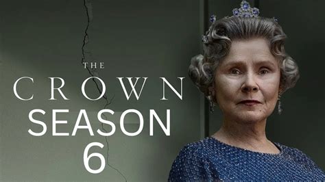 The Crown Season 6: Release Date, Plot, and more! - DroidJournal