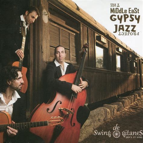 Swing de Gitanes - The Middle East Gypsy Jazz Project - DjangoBooks.com