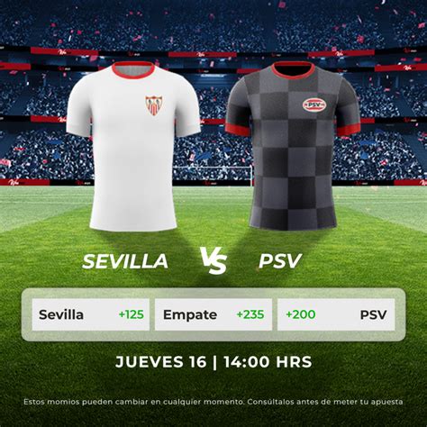 Sevilla vs PSV - Winpot.mx Blog