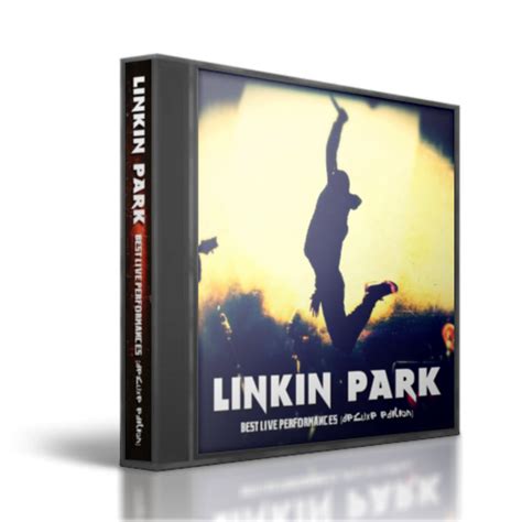 Linkin Park [Hybrid Soldiers]: Best Live Performances [Deluxe Edition + Bonus CD] 2013 (This is ...