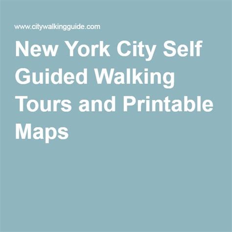 New York City Self Guided Walking Tours and Printable Maps | California ...