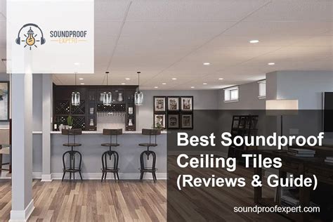 Best Soundproof Ceiling Tiles (Reviews & Guide) - Soundproof Expert