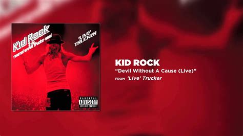 Kid Rock - Devil Without A Cause (Live) - YouTube