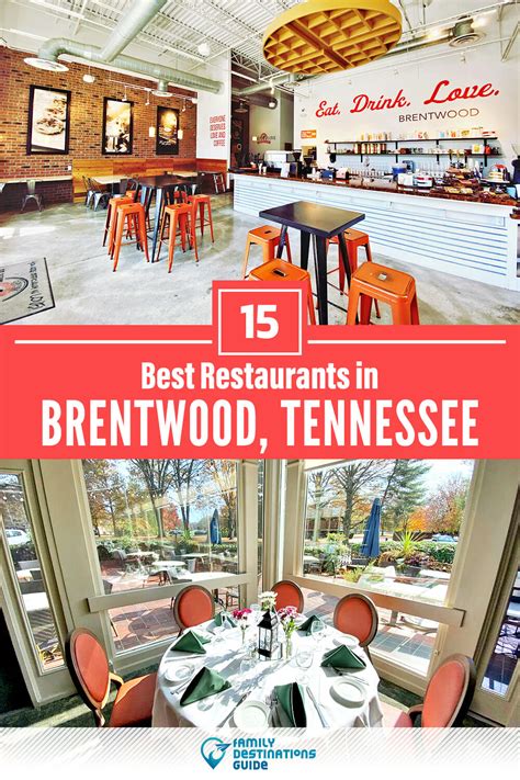 15 Best Restaurants in Brentwood, TN for 2023 (Top Eats!)