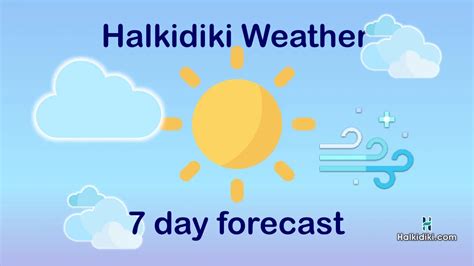 Weather in Halkidiki, 7 day weather forecast - Halkidiki.com