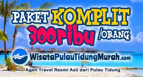 Seru - seruan Hemat Dengan Paket Wisata Pulau Tidung Kepulauan Seribu