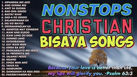 BISAYA CHRISTIAN SONGS | NONSTOPS | CHRISTIAN SONGS - YouTube