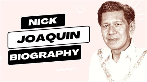 Nick Joaquin Biography - YouTube