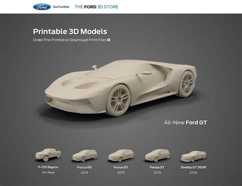 Ford Launches Online 3D Printed Model Car Shop - Print Your Favorite ...