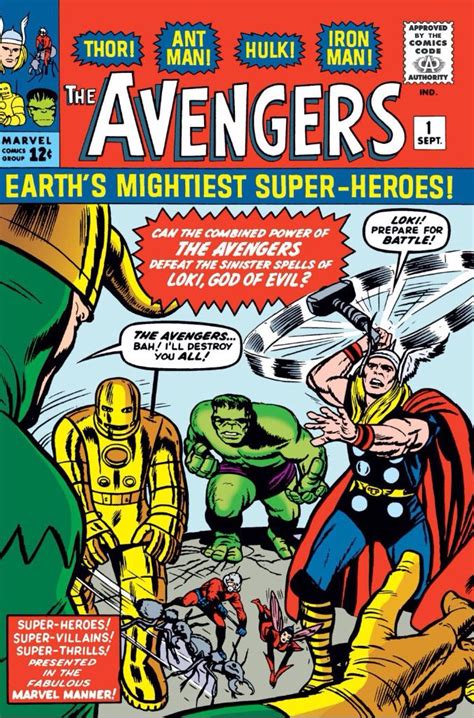 The first ever Avengers team: Iron Man, Hulk, Thor and Ant Man (1963 - The Avengers #1) __UN__ ...