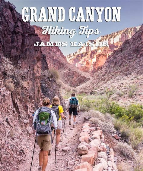 Best Grand Canyon Hiking Tips • James Kaiser