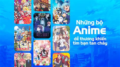 Top 18 anime dễ thương hay nhất, khiến trái tim bạn tan chảy - POPS