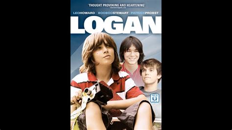 Logan (OFFICIAL Full Movie) Starring Leo Howard, Booboo Stewart - YouTube