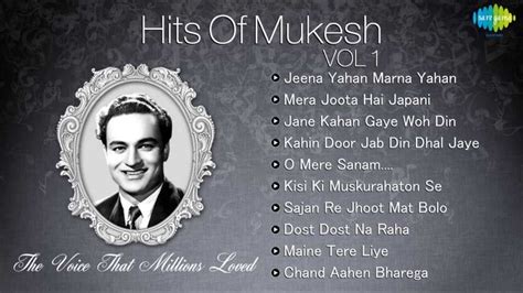 Best Of Mukesh - Top 10 Hits - Indian Playback Singer - Tribute To Mukes... | Old bollywood ...